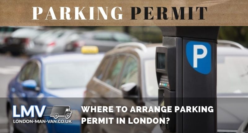 Parking Permit in London | Man with Van London